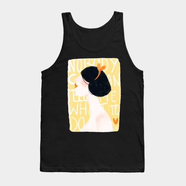 Nobody can tell me what to do Tank Top by Llythium